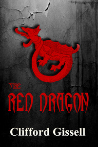 Title details for The Red Dragon by Clifford Gissell - Available